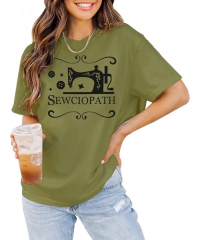 Women's Sewing Lovers T Shirt Sewciopath Graphic Tee Funny Sew Machine Top Round Neck Short Sleeve Casual Shirts Armygreen $8...