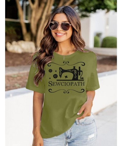 Women's Sewing Lovers T Shirt Sewciopath Graphic Tee Funny Sew Machine Top Round Neck Short Sleeve Casual Shirts Armygreen $8...