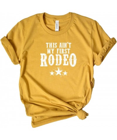 This Ain't My First Rodeo - Country Life - Short Sleeve Graphic Tee Mustard_white Ink $14.24 T-Shirts